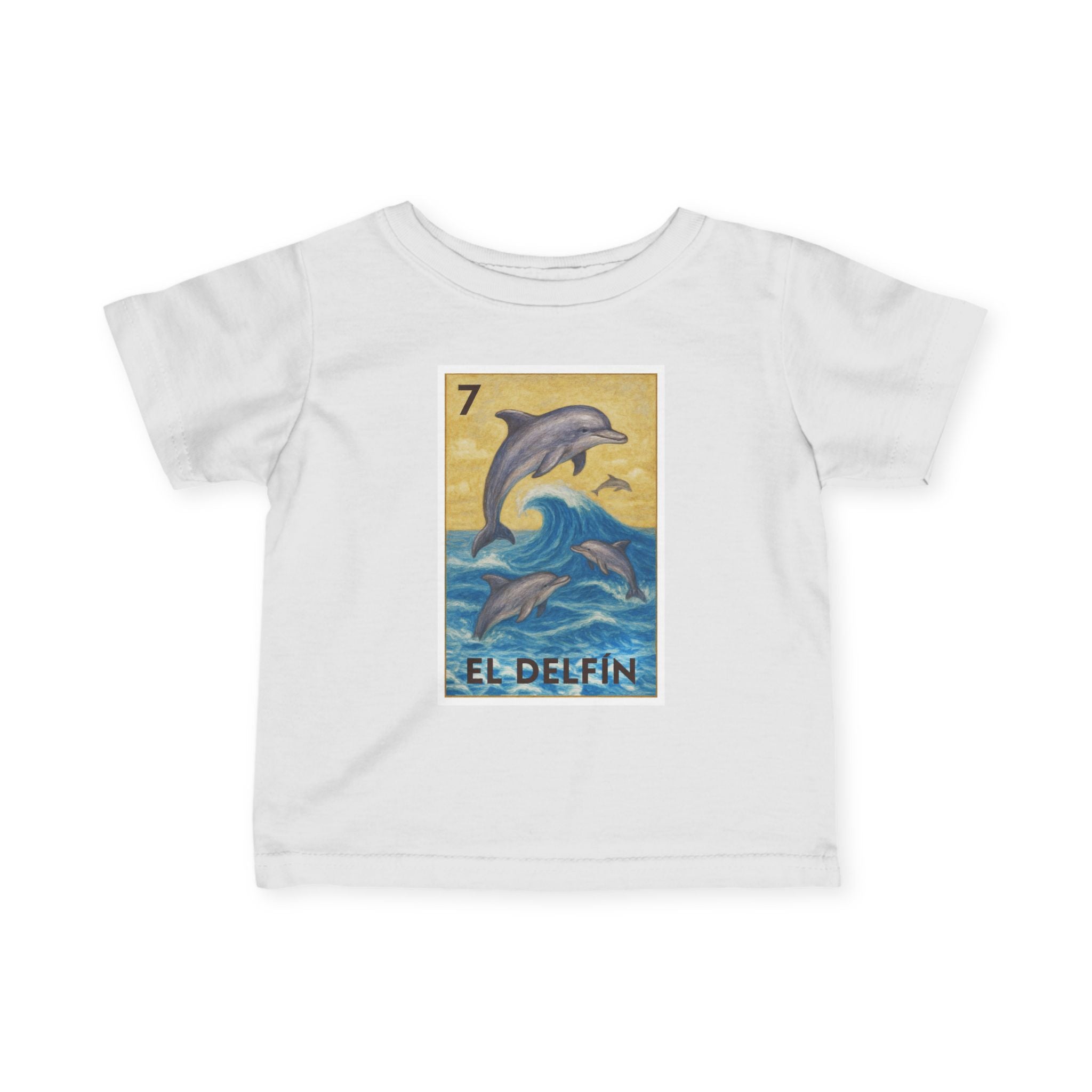 Dolphin Lotería - Infant 100% Cotton T-Shirt (El Delfín)