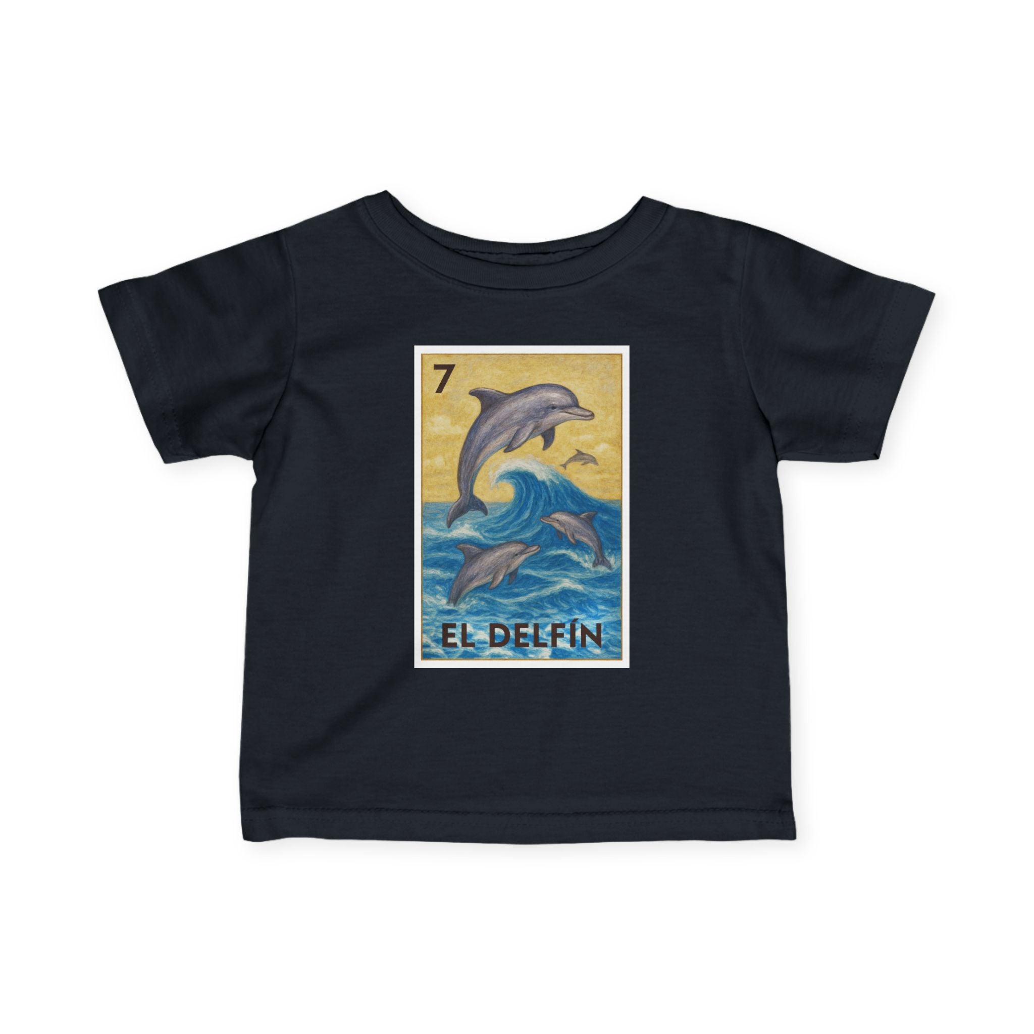 Dolphin Lotería - Infant 100% Cotton T-Shirt (El Delfín)