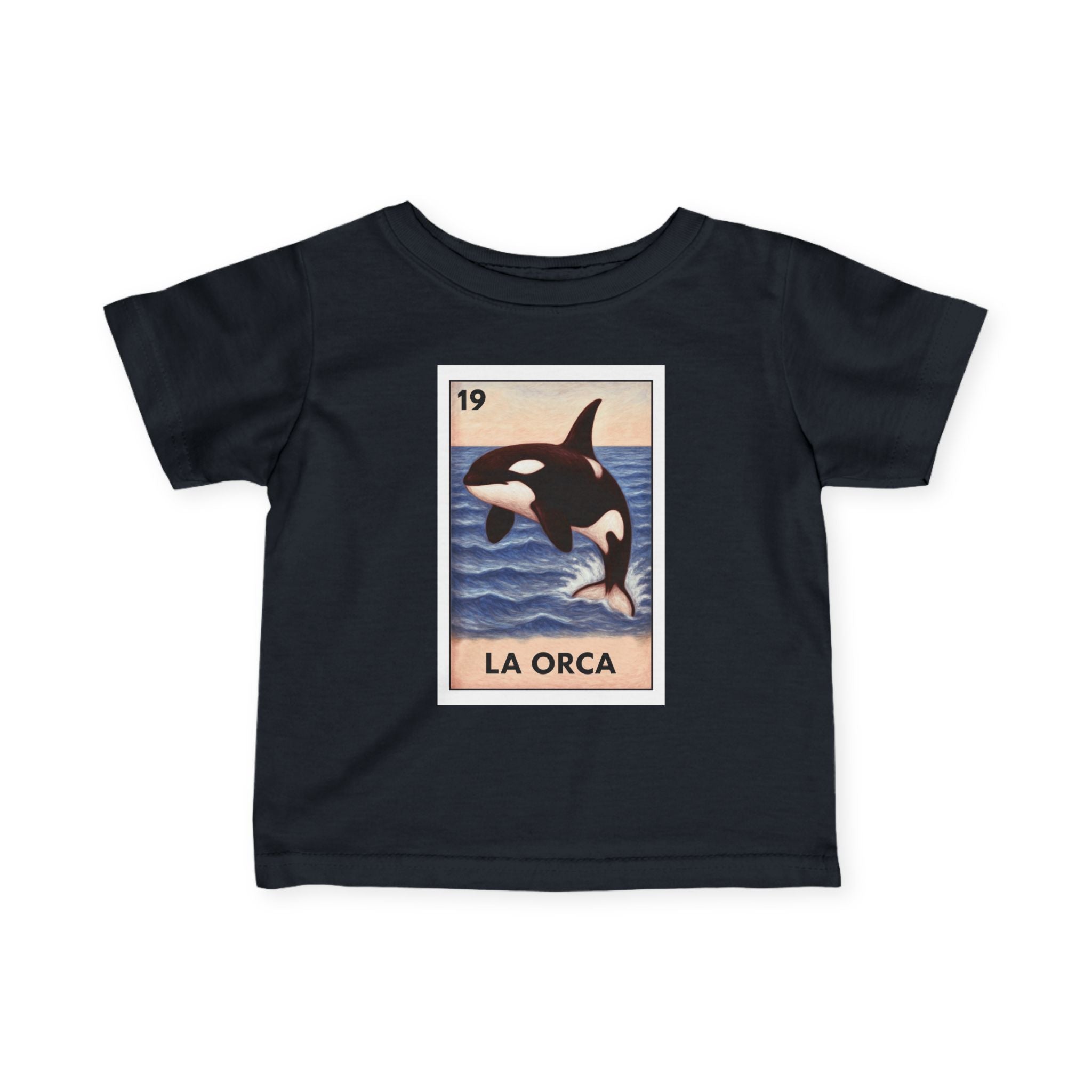 Orca Lotería - Infant 100% Cotton T-Shirt (La Orca)