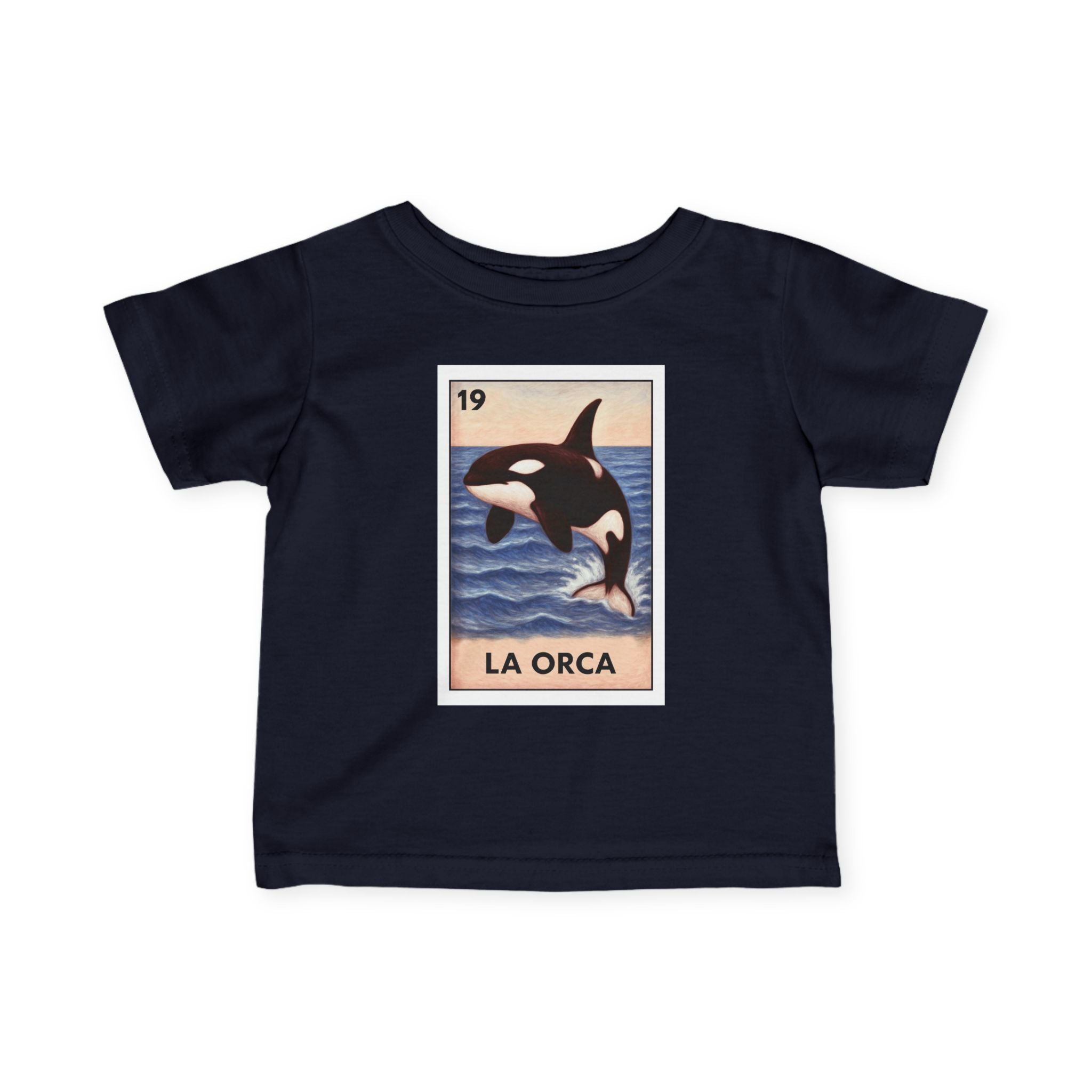 Orca Lotería - Infant 100% Cotton T-Shirt (La Orca)