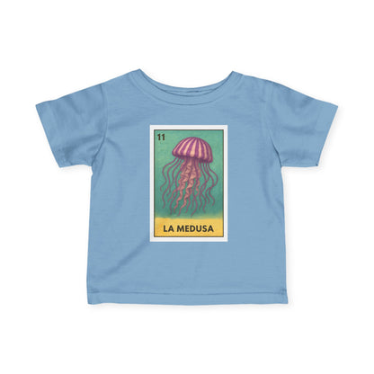 Sea Jelly Lotería - Infant 100% Cotton T-Shirt (La Medusa)