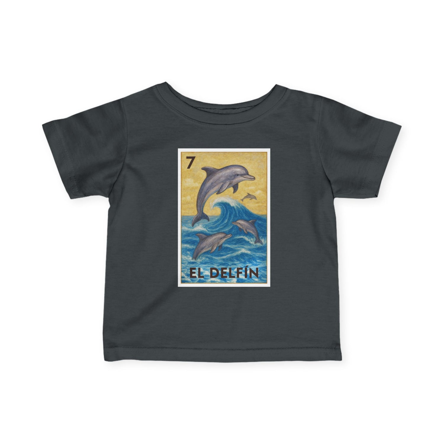 Dolphin Lotería - Infant 100% Cotton T-Shirt (El Delfín)