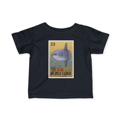 Sunfish Lotería - Infant 100% Cotton T-Shirt (El Pez Luna)