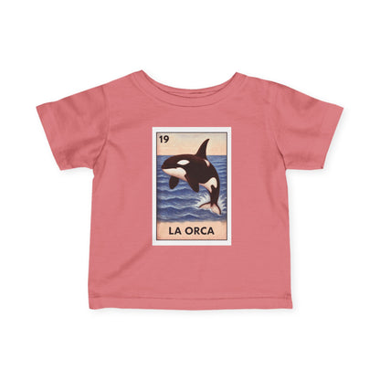 Orca Lotería - Infant 100% Cotton T-Shirt (La Orca)