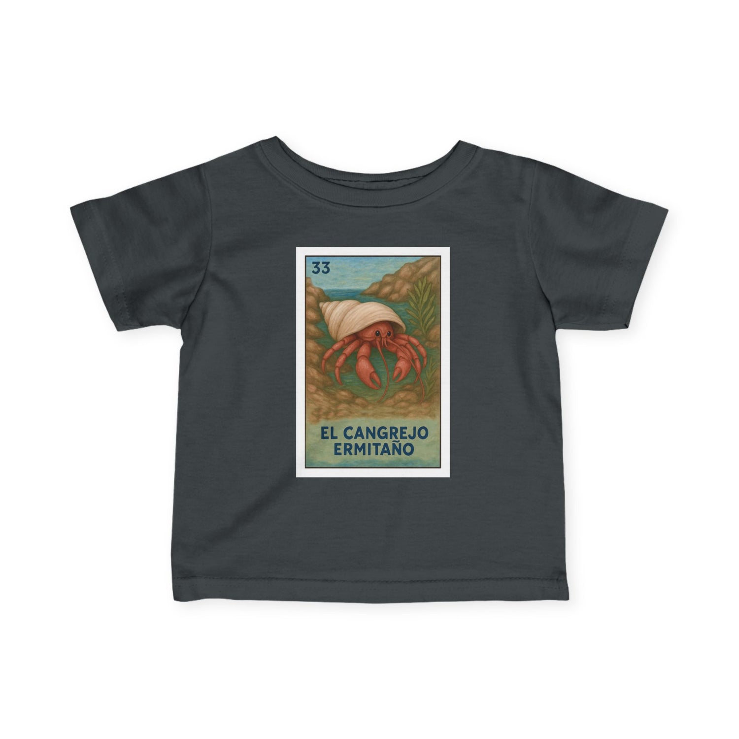 Hermit Crab Lotería - Infant 100% Cotton T-Shirt (El Cangrejo Ermitaño)