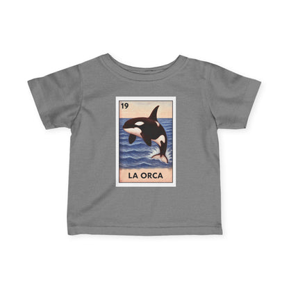 Orca Lotería - Infant 100% Cotton T-Shirt (La Orca)