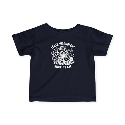 Leash Wranglers Surf Team - Infant 100% Cotton T-Shirt