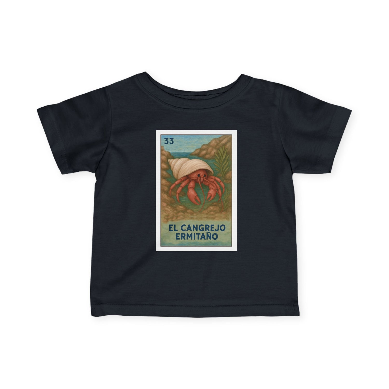Hermit Crab Lotería - Infant 100% Cotton T-Shirt (El Cangrejo Ermitaño)