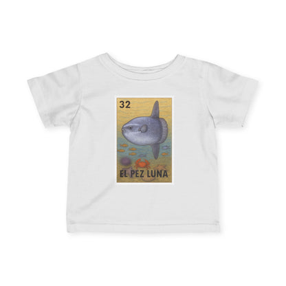 Sunfish Lotería - Infant 100% Cotton T-Shirt (El Pez Luna)