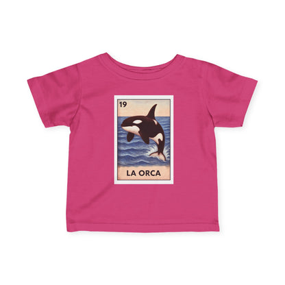 Orca Lotería - Infant 100% Cotton T-Shirt (La Orca)