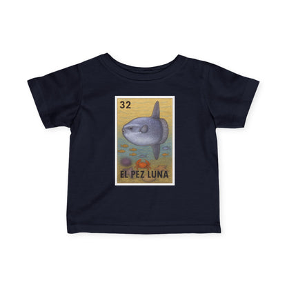 Sunfish Lotería - Infant 100% Cotton T-Shirt (El Pez Luna)