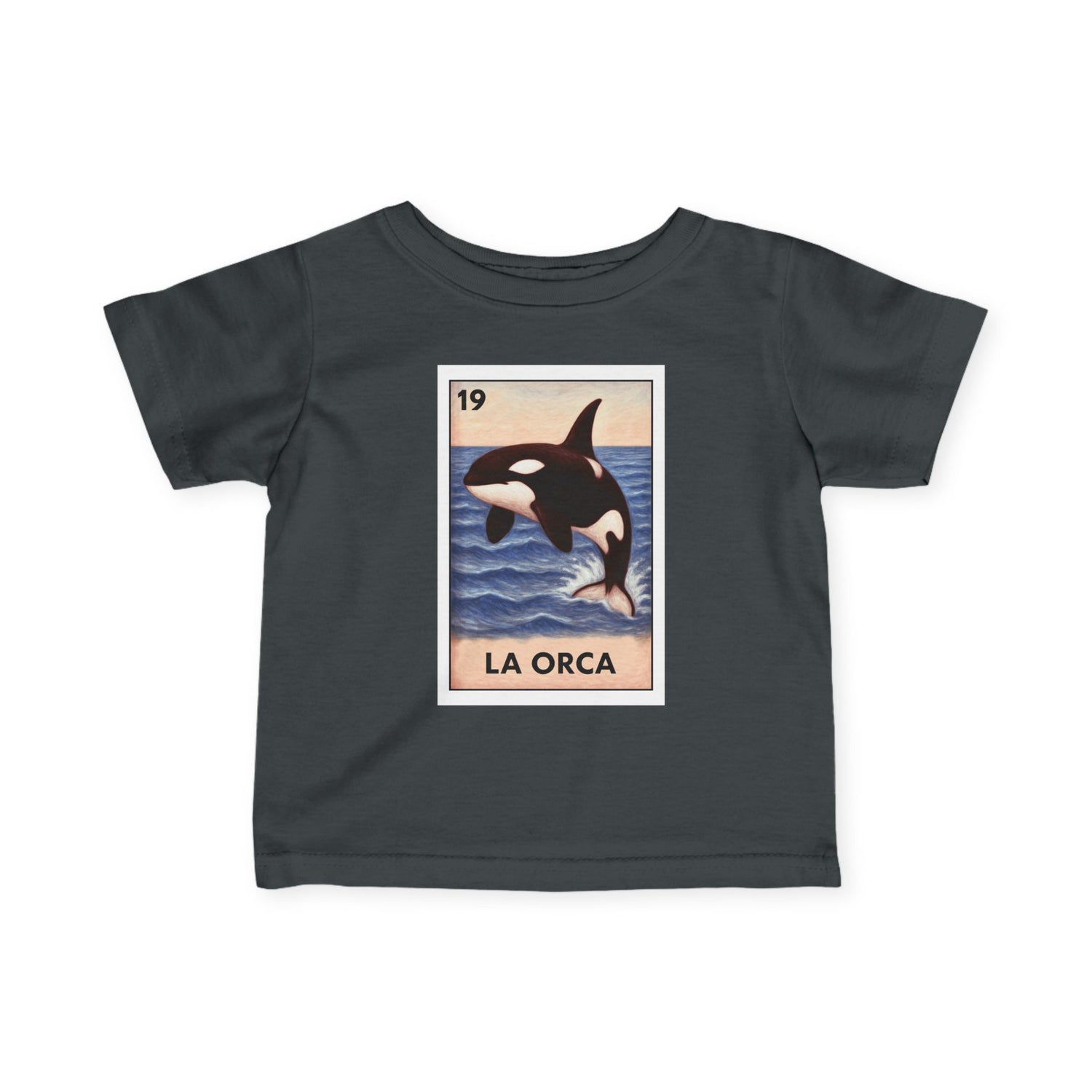 Orca Lotería - Infant 100% Cotton T-Shirt (La Orca)