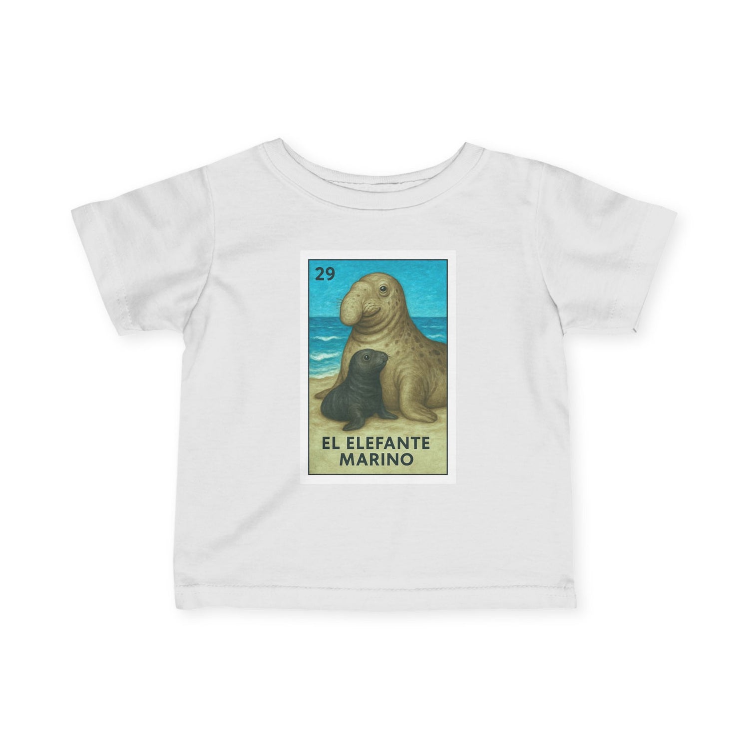 Elephant Seal Lotería - Infant 100% Cotton T-Shirt (El Elefante Marino)