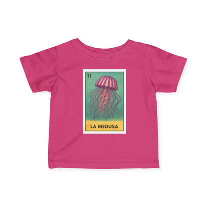 Sea Jelly Lotería - Infant 100% Cotton T-Shirt (La Medusa)