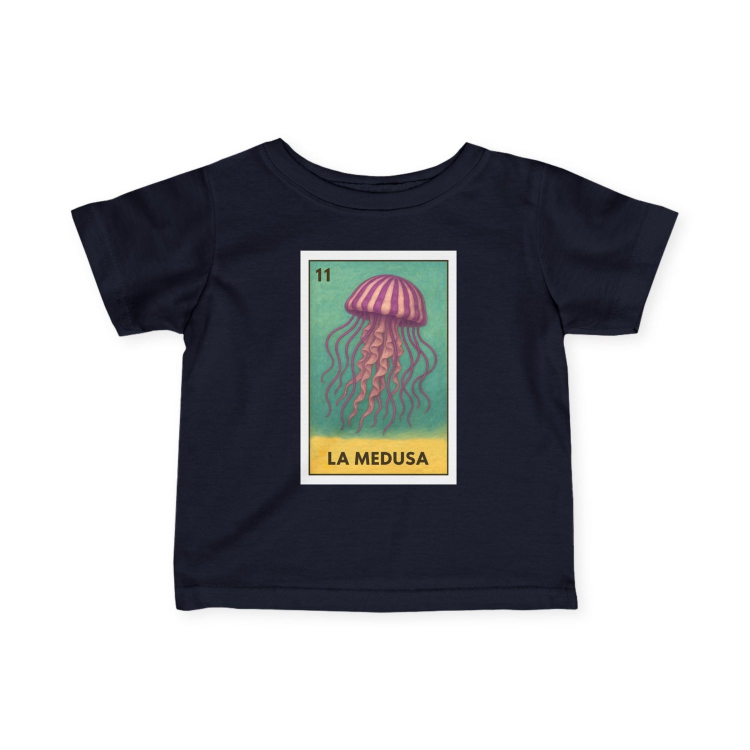 Sea Jelly Lotería - Infant 100% Cotton T-Shirt (La Medusa)