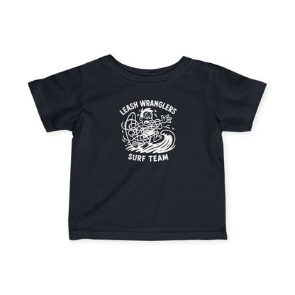 Leash Wranglers Surf Team - Infant 100% Cotton T-Shirt