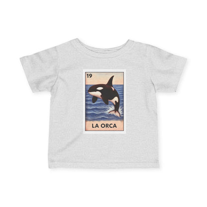 Orca Lotería - Infant 100% Cotton T-Shirt (La Orca)