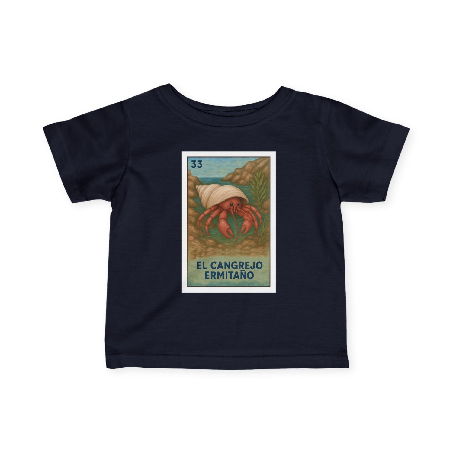 Hermit Crab Lotería - Infant 100% Cotton T-Shirt (El Cangrejo Ermitaño)