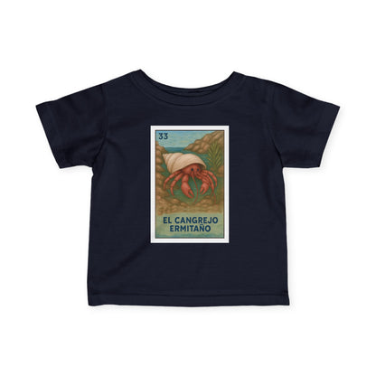 Hermit Crab Lotería - Infant 100% Cotton T-Shirt (El Cangrejo Ermitaño)