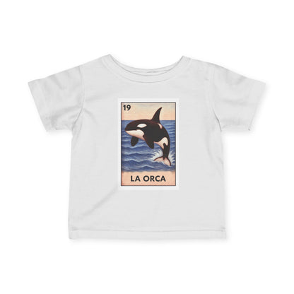 Orca Lotería - Infant 100% Cotton T-Shirt (La Orca)