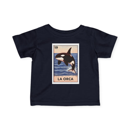 Orca Lotería - Infant 100% Cotton T-Shirt (La Orca)