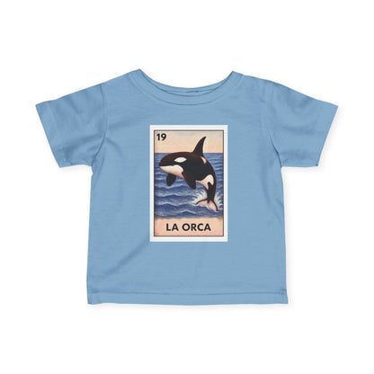 Orca Lotería - Infant 100% Cotton T-Shirt (La Orca)