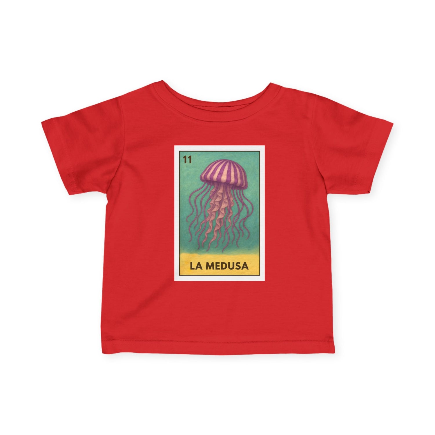 Sea Jelly Lotería - Infant 100% Cotton T-Shirt (La Medusa)