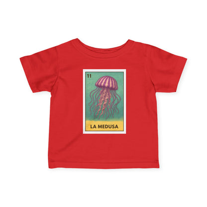Sea Jelly Lotería - Infant 100% Cotton T-Shirt (La Medusa)